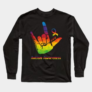 Love Needs No Words Autism Awareness Hand Sign Long Sleeve T-Shirt